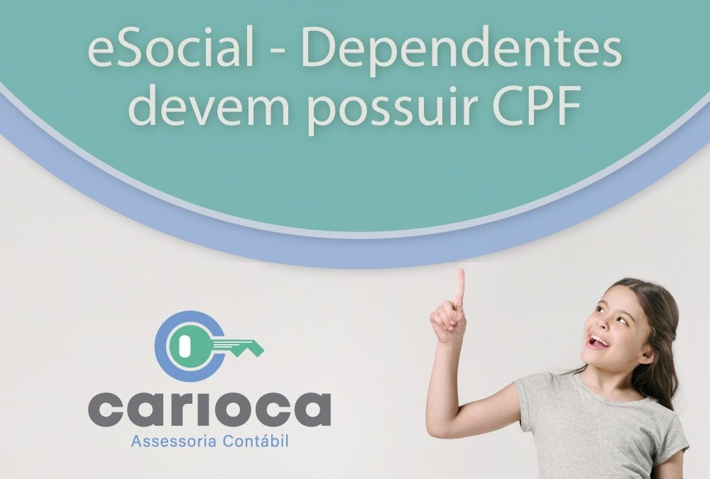 eSocial – Dependentes devem possuir CPF.